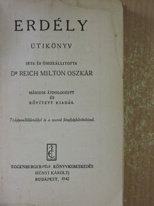 Dr. Reich Milton Oszkár - Erdély [antikvár]
