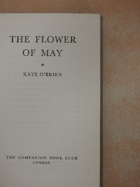 Kate O'Brien - The Flower of May [antikvár]
