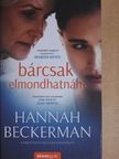 Hannah Beckerman - Bárcsak elmondhatnám [antikvár]