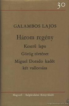 GALAMBOS LAJOS - Három regény - Galambos Lajos [antikvár]