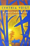 Voigt, Cynthia - A Solitary Blue [antikvár]