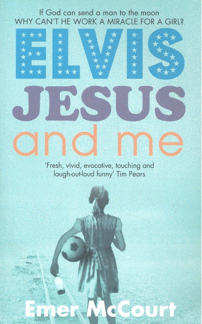 McCOURT, EMER - Elvis Jesus and Me [antikvár]