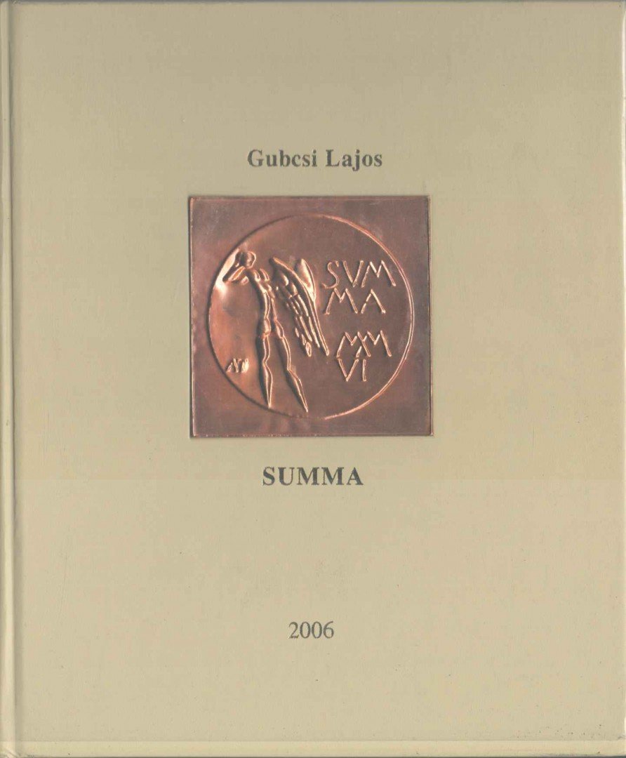 Gubcsi Lajos - Summa (dedikált) [antikvár]