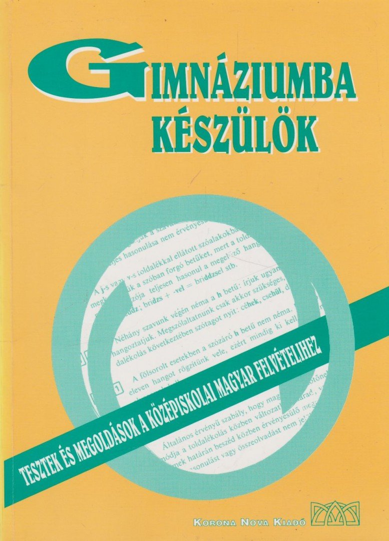 Budai Éva, Bulinszky Marianna - Gimnáziumba készülök [antikvár]