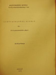Dr. Csizmadia Zoltán - Mezőgazdasági géptan II. [antikvár]