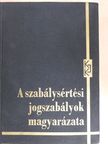 Dr. Bartus Imre - A szabálysértési jogszabályok magyarázata [antikvár]