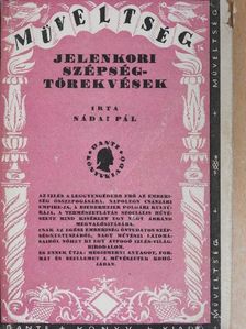 Nádai Pál - Jelenkori szépségtörekvések [antikvár]