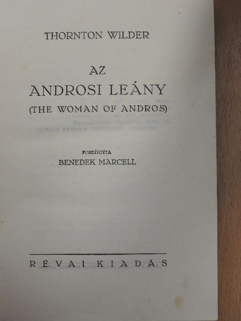 Thornton Wilder - Az androsi leány [antikvár]