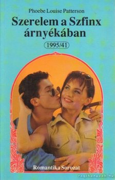 Patterson, Phoebe-Louise - Szerelem a Szfinx árnyékában [antikvár]