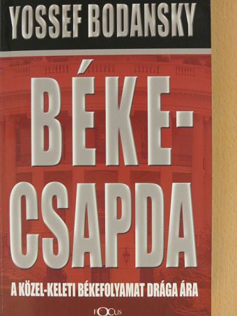 Yossef Bodansky - Békecsapda [antikvár]