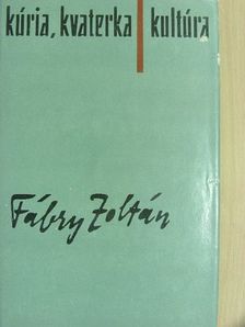Fábry Zoltán - Kúria, kvaterka, kultúra [antikvár]