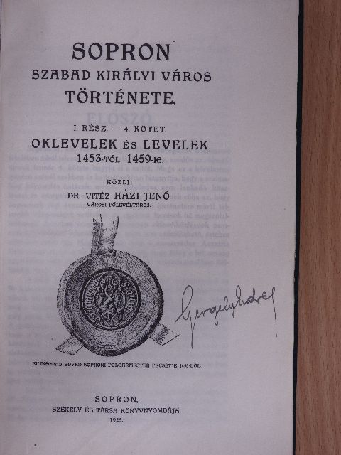 Dr. Vitéz Házi Jenő - Sopron szabad királyi város története I/4. [antikvár]