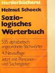 Helmut Schoeck - Soziologisches Wörterbuch [antikvár]