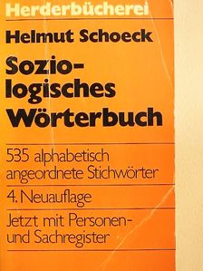 Helmut Schoeck - Soziologisches Wörterbuch [antikvár]