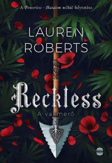 Lauren Roberts - Reckless - A vakmerő [eKönyv: epub, mobi]