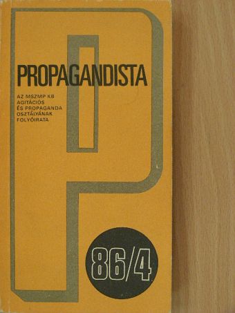 Berecz János - Propagandista 1986/4. [antikvár]