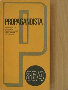 Berecz János - Propagandista 1986/4. [antikvár]