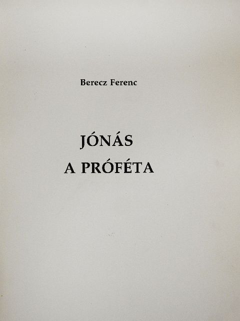Berecz Ferenc - Jónás a próféta [antikvár]
