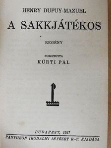 Henry Dupuy-Mazuel - A sakkjátékos [antikvár]