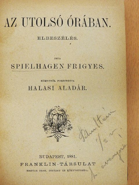 Anatole France - Az utolsó órában/Egy orgonaág/A rózsafa bútor/A szendomiri kolostor [antikvár]