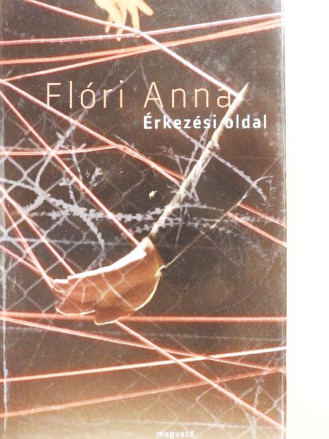 Flóri Anna - Érkezési oldal [antikvár]