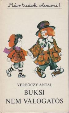 Verbőczy Antal - Buksi nem válogatós [antikvár]