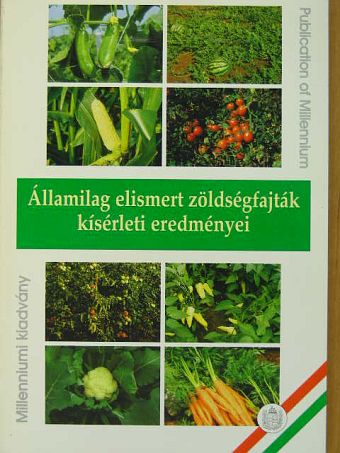 Államilag elismert zöldségfajták kísérleti eredményei [antikvár]