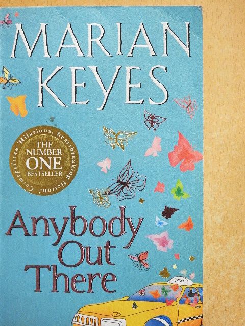 Marian Keyes - Anybody Out There [antikvár]