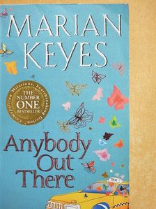 Marian Keyes - Anybody Out There [antikvár]