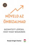 Singh Chahal Ranjot - Növeld Az önbizalmad [eKönyv: epub, mobi]