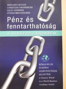 Bernard Lietaer - Pénz és fenntarthatóság [antikvár]