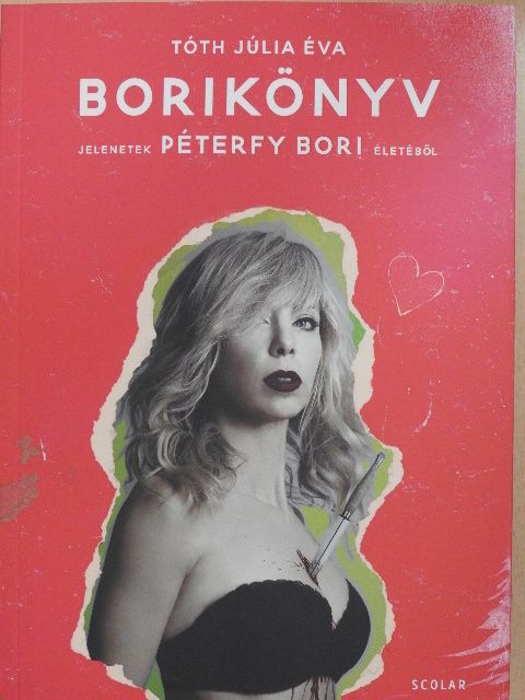 Tóth Júlia Éva - Borikönyv [antikvár]