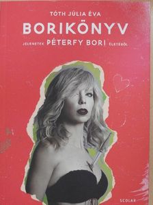 Tóth Júlia Éva - Borikönyv [antikvár]