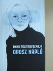 Anna Politkovszkaja - Orosz napló [antikvár]