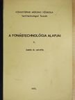 Dr. Schmalz József - A fonástechnológia alapjai II. [antikvár]
