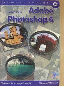 Jakab Zsolt - Adobe Photoshop 6 - CD-vel [antikvár]