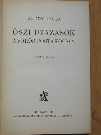 Krúdy Gyula - Őszi utazások a vörös postakocsin [antikvár]