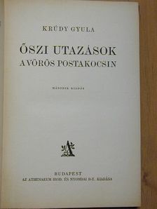 Krúdy Gyula - Őszi utazások a vörös postakocsin [antikvár]
