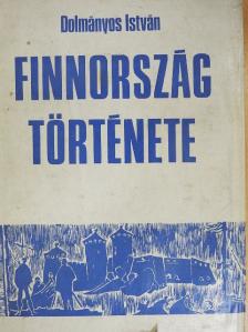 Dolmányos István - Finnország története [antikvár]