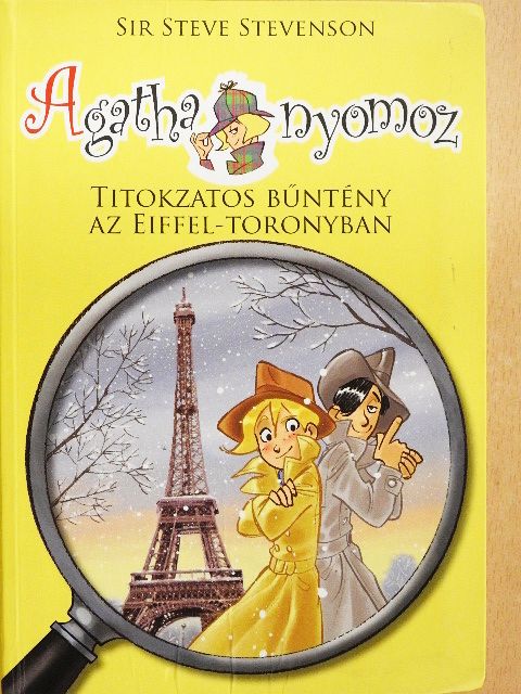 Sir Steve Stevenson - Titokzatos bűntény az Eiffel-toronyban [antikvár]