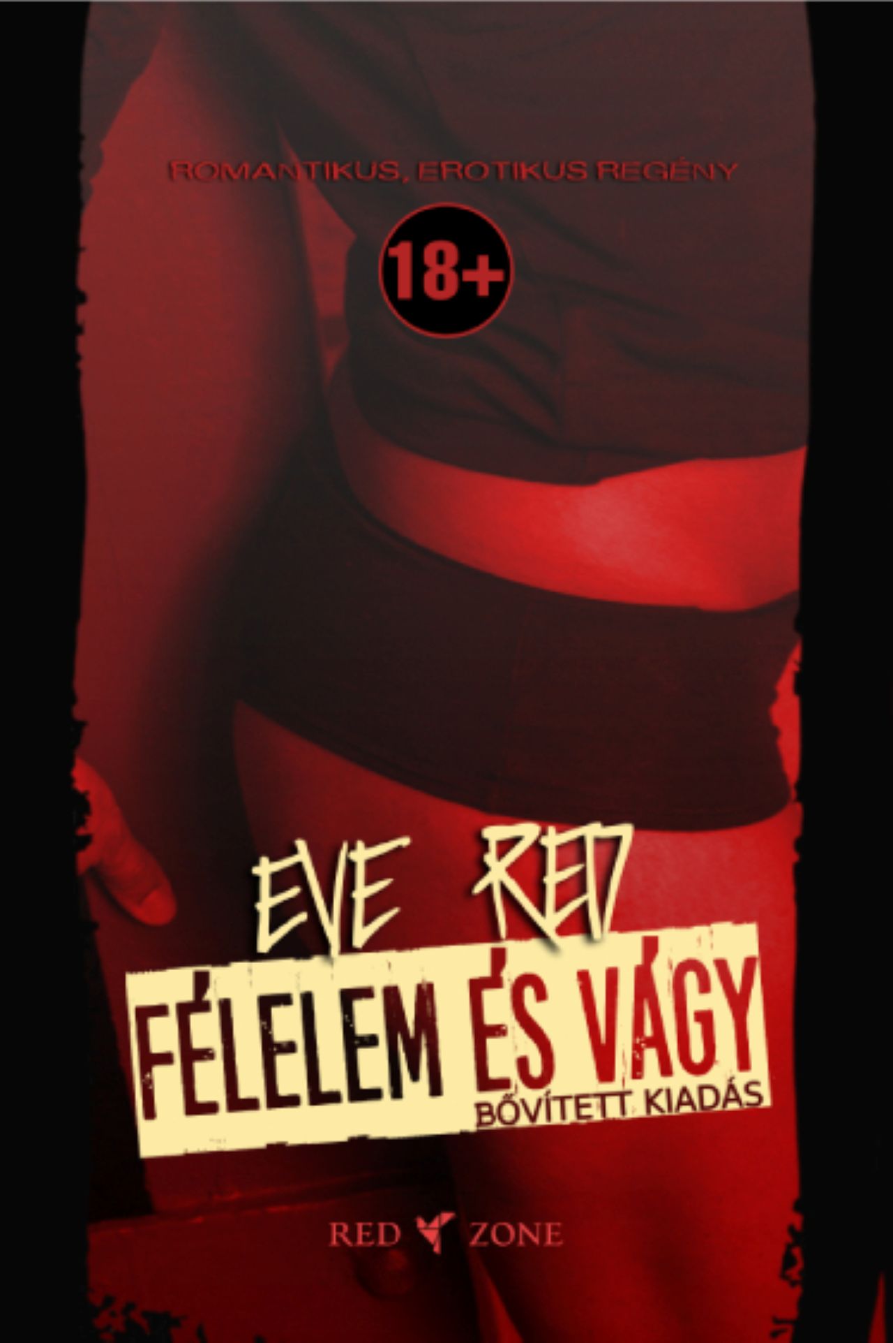 Eve Red - Félelem és vágy - bővített kiadás