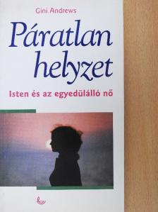 Gini Andrews - Páratlan helyzet [antikvár]