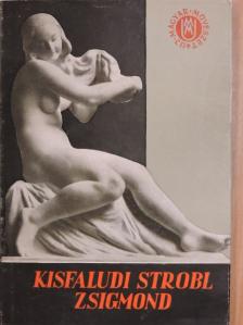 Kopp Jenő - Kisfaludi Strobl Zsigmond [antikvár]