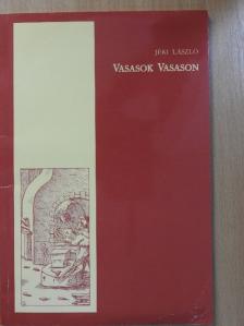 Jéki László - Vasasok Vasason [antikvár]