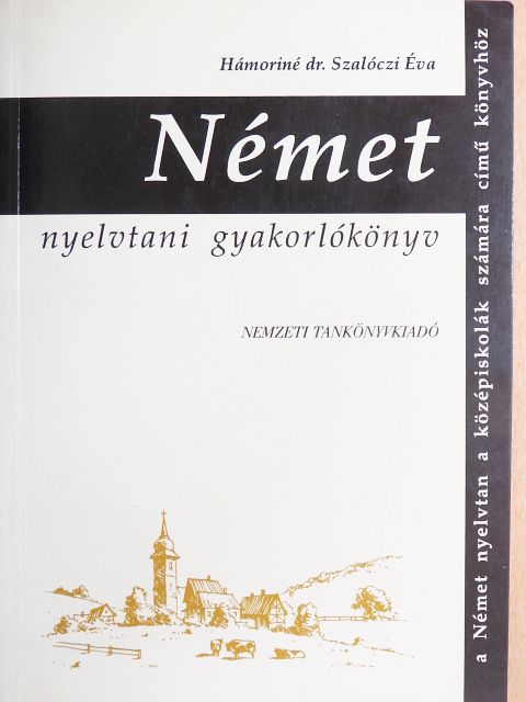 Dr. Hámoriné Szalóczi Éva - Német nyelvtani gyakorlókönyv [antikvár]
