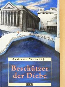Andreas Steinhöfel - Beschützer der Diebe [antikvár]