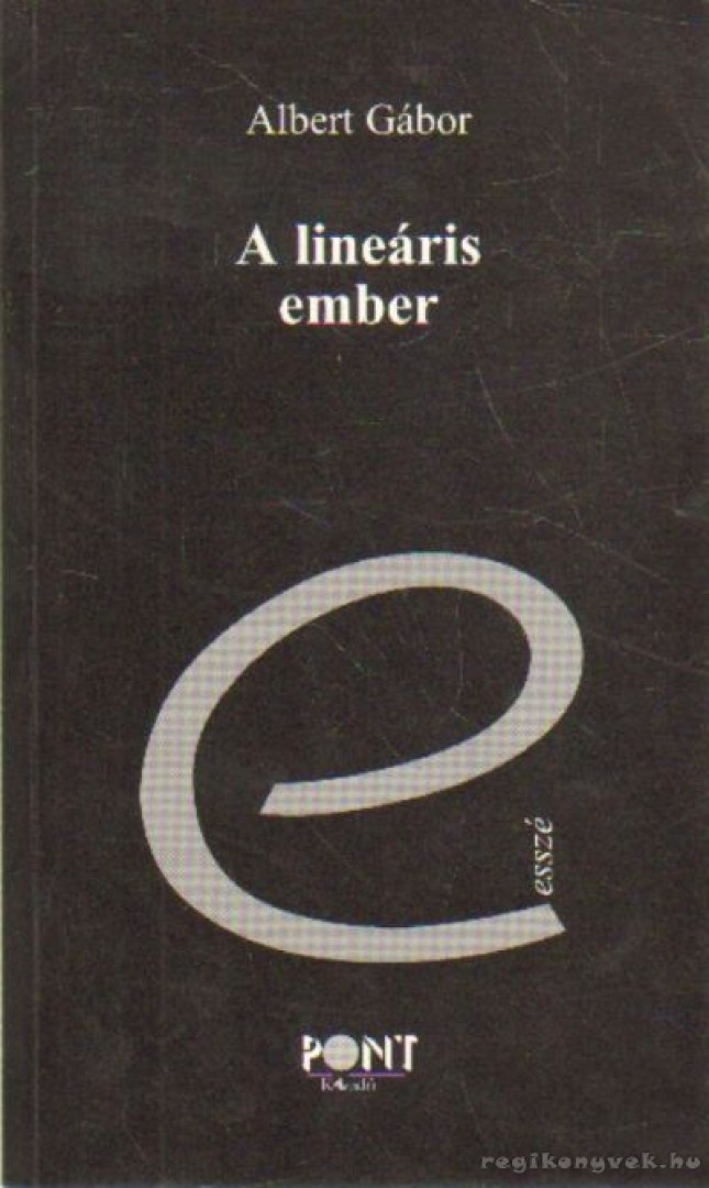 ALBERT GÁBOR - A lineáris ember [antikvár]