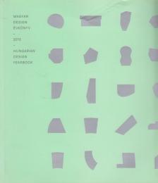 Halasi Rita Mária - Magyar design évkönyv - Hungarian Design Yearbook 2013 [antikvár]
