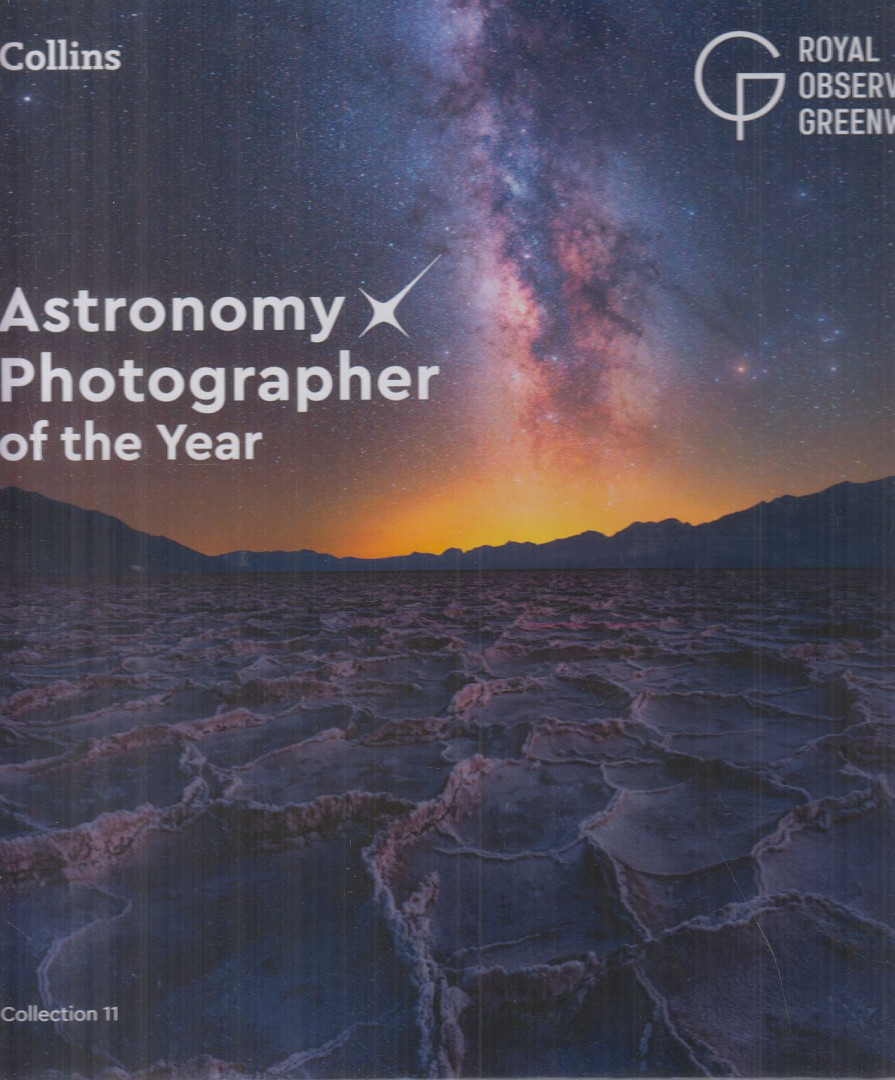 Kevin Robbins, Kathleen Bloomfield, Louise Jarrold - Astronomy Photographer of the Year - Collection 11 [antikvár]