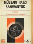 Adolf Frischherz - Műszaki rajzi szabványok 1. [antikvár]